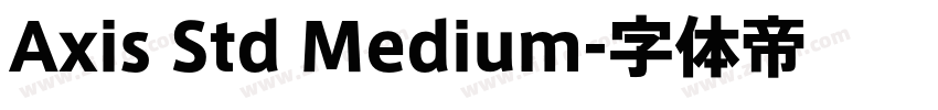 Axis Std Medium字体转换